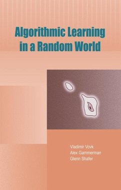 Algorithmic Learning in a Random World (eBook, PDF) - Vovk, Vladimir; Gammerman, Alex; Shafer, Glenn