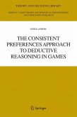 The Consistent Preferences Approach to Deductive Reasoning in Games (eBook, PDF)