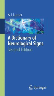 A Dictionary of Neurological Signs (eBook, PDF) - Larner, A.J.