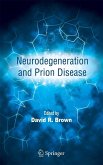 Neurodegeneration and Prion Disease (eBook, PDF)