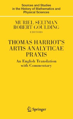 Thomas Harriot's Artis Analyticae Praxis (eBook, PDF) - Seltman, Muriel; Goulding, Robert