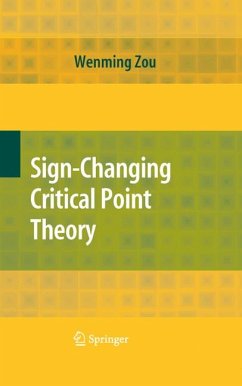 Sign-Changing Critical Point Theory (eBook, PDF) - Zou, Wenming