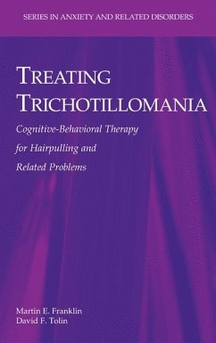Treating Trichotillomania (eBook, PDF) - Franklin, Martin E.; Tolin, David F.