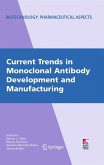 Current Trends in Monoclonal Antibody Development and Manufacturing (eBook, PDF)