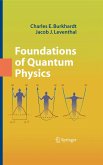 Foundations of Quantum Physics (eBook, PDF)