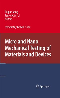 Micro and Nano Mechanical Testing of Materials and Devices (eBook, PDF)