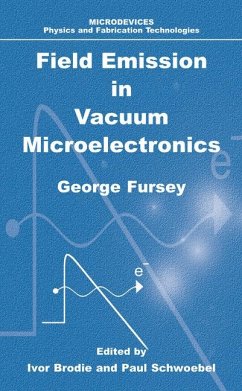Field Emission in Vacuum Microelectronics (eBook, PDF) - Fursey, George N.