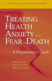 Treating Health Anxiety and Fear of Death (eBook, PDF)