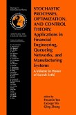 Stochastic Processes, Optimization, and Control Theory: Applications in Financial Engineering, Queueing Networks, and Manufacturing Systems (eBook, PDF)