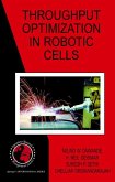 Throughput Optimization in Robotic Cells (eBook, PDF)