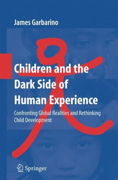 Children and the Dark Side of Human Experience (eBook, PDF) - Garbarino, James
