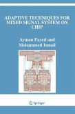 Adaptive Techniques for Mixed Signal System on Chip (eBook, PDF)