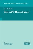 Poly(ADP-Ribosyl)ation (eBook, PDF)