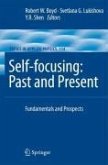 Self-focusing: Past and Present (eBook, PDF)