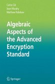 Algebraic Aspects of the Advanced Encryption Standard (eBook, PDF)