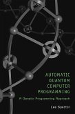 Automatic Quantum Computer Programming (eBook, PDF)