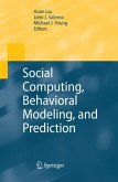Social Computing, Behavioral Modeling, and Prediction (eBook, PDF)