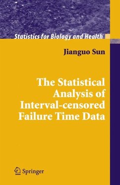 The Statistical Analysis of Interval-censored Failure Time Data (eBook, PDF) - Sun, Jianguo