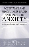 Acceptance- and Mindfulness-Based Approaches to Anxiety (eBook, PDF)