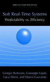 Soft Real-Time Systems: Predictability vs. Efficiency (eBook, PDF)