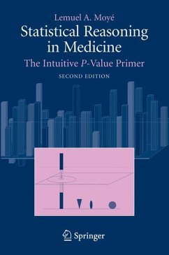 Statistical Reasoning in Medicine (eBook, PDF) - Moyé, Lemuel A.