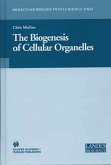 The Biogenesis of Cellular Organelles (eBook, PDF)