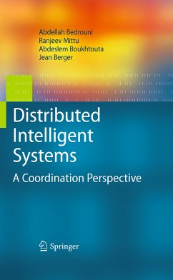 Distributed Intelligent Systems (eBook, PDF) - Bedrouni, Abdellah; Mittu, Ranjeev; Boukhtouta, Abdeslem; Berger, Jean