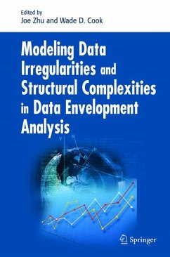 Modeling Data Irregularities and Structural Complexities in Data Envelopment Analysis (eBook, PDF)