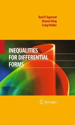 Inequalities for Differential Forms (eBook, PDF) - Agarwal, Ravi P.; Ding, Shusen; Nolder, Craig