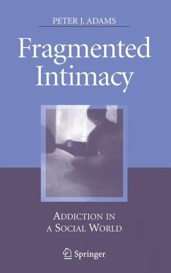 Fragmented Intimacy (eBook, PDF) - Adams, Peter J.