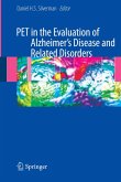 PET in the Evaluation of Alzheimer's Disease and Related Disorders (eBook, PDF)