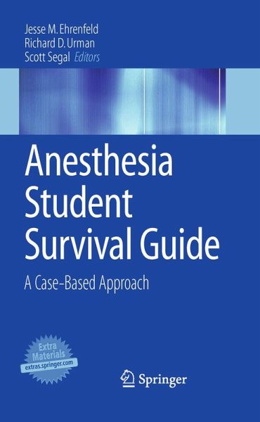 Anesthesia Student Survival Guide (eBook, PDF) Anesthesia Student Survival Guide (eBook, PDF)