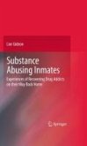 Substance Abusing Inmates (eBook, PDF)