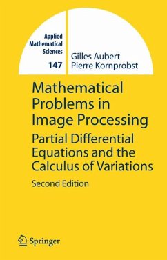 Mathematical Problems in Image Processing (eBook, PDF) - Aubert, Gilles; Kornprobst, Pierre