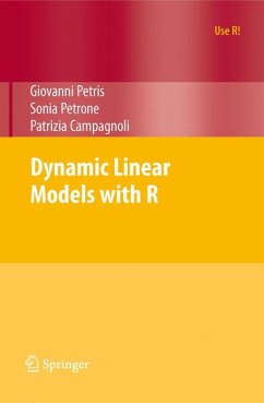 Dynamic Linear Models with R (eBook, PDF) - Petris, Giovanni; Petrone, Sonia; Campagnoli, Patrizia