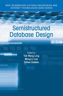 Semistructured Database Design (eBook, PDF) - Ling, Tok Wang; Dobbie, Gillian