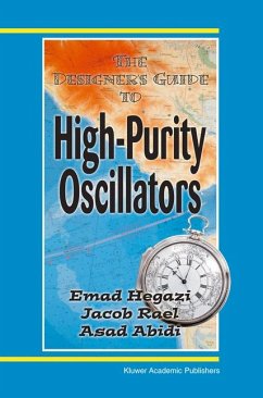 The Designer's Guide to High-Purity Oscillators (eBook, PDF) - Hegazi, Emad Eldin; Rael, Jacob; Abidi, Asad