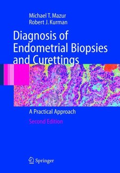 Diagnosis of Endometrial Biopsies and Curettings (eBook, PDF) - Mazur, Michael; Kurman, Robert J.
