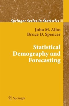Statistical Demography and Forecasting (eBook, PDF) - Alho, Juha; Spencer, Bruce