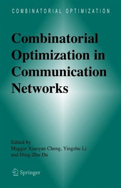 Combinatorial Optimization in Communication Networks (eBook, PDF)