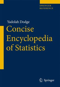 The Concise Encyclopedia of Statistics / The Concise Encyclopedia of Statistics (eBook, PDF)
