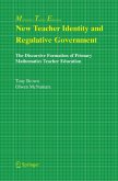 New Teacher Identity and Regulative Government (eBook, PDF)