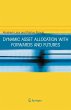 Dynamic Asset Allocation with Forwards... - Bild 1