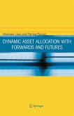 Dynamic Asset Allocation with Forwards and Futures (eBook, PDF)