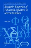 Regularity Properties of Functional Equations in Several Variables (eBook, PDF)