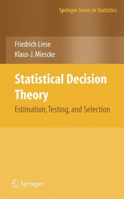 Statistical Decision Theory (eBook, PDF) - Liese, F.; Miescke, Klaus-J.