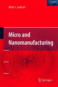 Micro and Nanomanufacturing (eBook, PDF) - Jackson, Mark J.