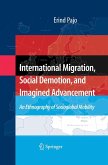 International Migration, Social Demotion, and Imagined Advancement (eBook, PDF)