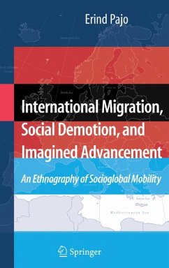 International Migration, Social Demotion, and Imagined Advancement (eBook, PDF) - Pajo, Erind