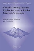 Control of Spatially Structured Random Processes and Random Fields with Applications (eBook, PDF)